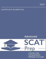 SCAT Advanced 2024 Edition: Three Practice Tests