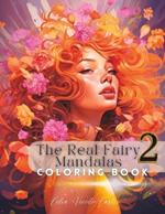 The Real Fairy Mandalas 2: Coloring book