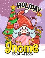 Holiday Gnome Coloring Book: Winter and Christmas Design