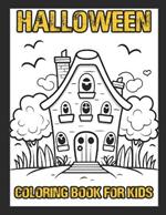 Halloween Coloring Book for Kids: Cats, Haunted Houses, Bats, and More!