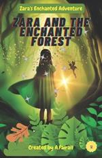 Zara and the enchanted forest