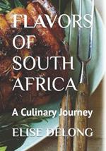Flavors of South Africa: A Culinary Journey - The Food I Crave