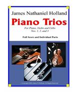 Piano Trios: For Piano, Violin, and Cello Nos. 1, 2, and 3 Full Score and Individual Parts