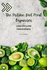 The Pritikin Diet Meal Organizer: Low Fat, Low cholesterol