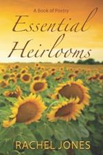 Essential Heirlooms: A book of poetry
