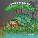 Facts & Tales: Snapping Turtles