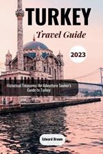 Turkey Travel Guide 2023