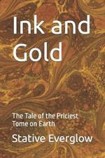 Ink and Gold: The Tale of the Priciest Tome on Earth