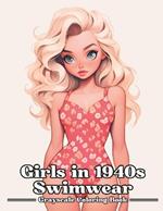 Girls in 1940s Swimwear: Grayscale Coloring Book for Adults and Teen