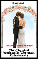 The Chymical Wedding of Christian Rosenkreutz Illustrated