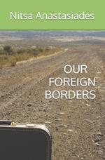 Our Foreign Borders