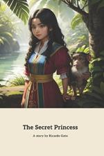 The Secret Princess: The secret Mission