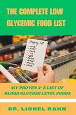 The Complete Low Glycemic Food List: My Proven A-Z List of Blood Glucose Level Foods