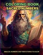 Coloring Book Of Sacred Numbers: Biblical Numbers and Their Stories to Color