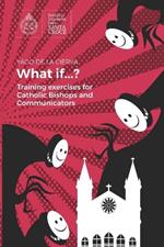 What if...?: Training for Catholic bishops and communicators