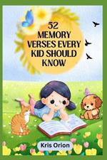 52 Memory Verses Every Kid Should Know: Easy and Short Verses to Read, Copy and Color.