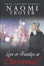 Love or Familye at Christmas?