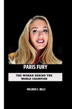 Paris Fury: The Woman Behind the World Champion