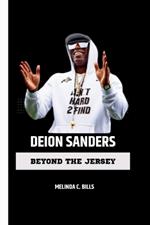 Deion Sanders: Beyond the Jersey