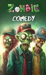 Zombie Comedy: Jokes and Funny Stories