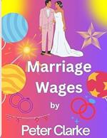 Marriage Wages: Trinax's Story