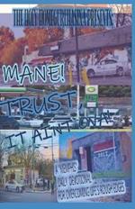 Holy Homegurl Presents: Mane! Trust, It Aint Ova.: A Memphis Daily Devotional for Overcoming Life's Rough Edges