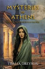Mysteries of Athens: Unveiling the Enigma of Love and Fate