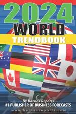 2024 World Trendbook: Forecasts on the Global Economy and Social Issues