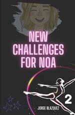 New Challenges for Noa: Passion for Rhythmic Gymnastics Collection