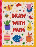 Draw With Mum: A Collaborative Drawing Adventure For Two