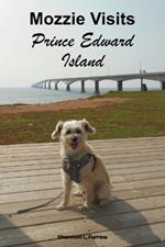 Mozzie Visits Prince Edward Island