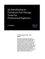 An Introduction to Petroleum Fuel Storage Tanks for Professional Engineers