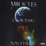 Miracles Can Be Yours
