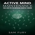 Active Mind Maintenance