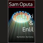 Enki & Enlil: My Brother, My Enemy 1