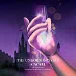 Unborn Odyssey, The: A Novel