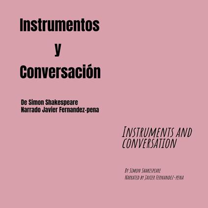 Instrumentos y Conversación