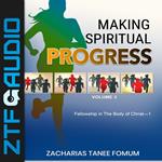 Making Spiritual Progress (Volume Three)