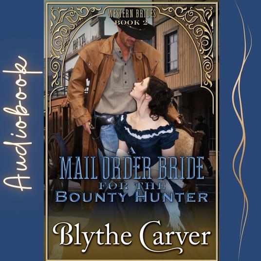Mail Order Bride for the Bounty Hunter, A