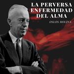 La perversa enfermedad del alma