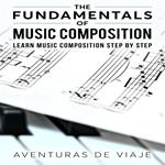Fundamentals of Music Composition, The