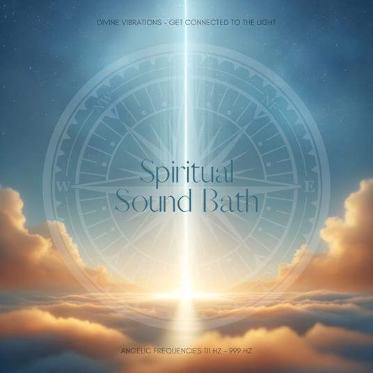 Spiritual Sound Bath - Divine Vibrations