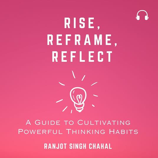 Rise, Reframe, Reflect