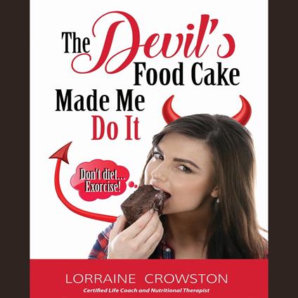 Devil's Food Cake Made Me Do It, The