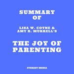 Summary of Lisa W. Coyne & Amy R. Murrell's The Joy of Parenting