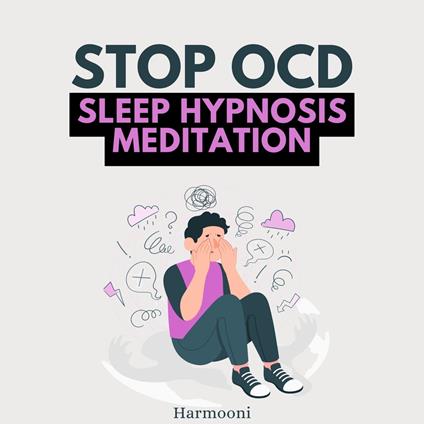 Stop OCD Sleep Hypnosis Meditation