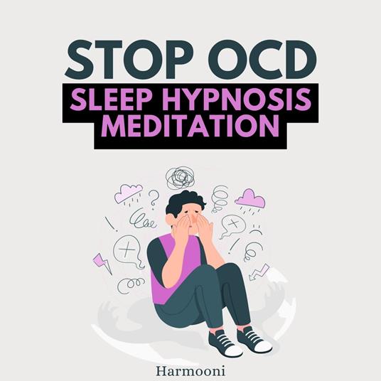 Stop OCD Sleep Hypnosis Meditation