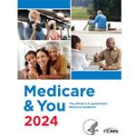 Medicare & You 2024 - The official U.S. government Medicare handbook