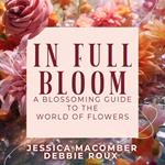 IN Full Bloom