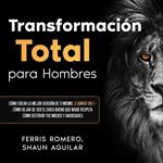 Transformación Total para Hombres